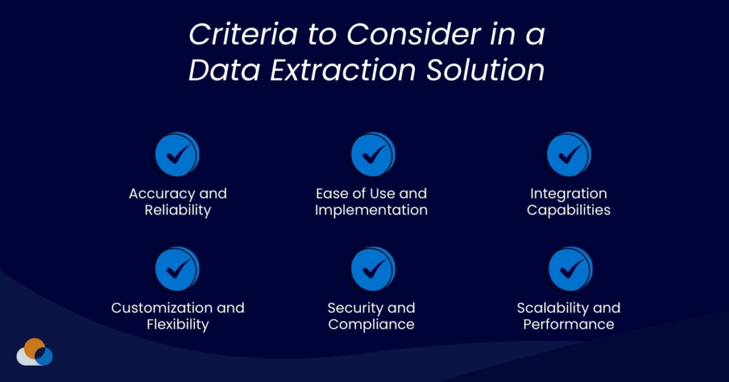 Criteria to Consider in a Data Extraction Solution
